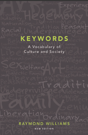 Keywords  a vocabulary of culture and society by Raymond Williams.PNG